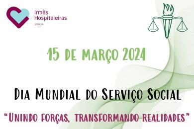 Braga: Irmãs Hospitaleiras celebram o Dia Mundial do Serviço Social