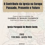 Algarve: D. Manuel Clemente reflete sobre o contributo da Igreja na Europa, na Paróquia de Monte Gordo