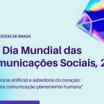 Igreja/Media: Arquidiocese de Braga promove encontro com profissionais