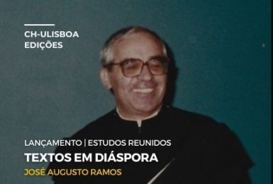 Publicações: Lançamento de dois volumes de «Textos em Diáspora» de José Augusto Ramos