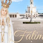 Fátima: Família Salesiana realiza 72.ª peregrinação ao Santuário e Movimento Juvenil celebra Dia Nacional