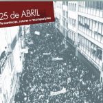 Publicações: Livro «25 de Abril: permanências, ruturas e recomposições» vai ser apresentado no Funchal