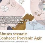 Aveiro: Diocese promove formação sobre «abusos sexuais: conhecer, prevenir, agir»