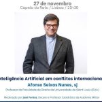 Lisboa: Capela do Rato acolhe conferência sobre «Inteligência Artificial em Conflitos Internacionais»