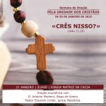 Aveiro: Igrejas Cristãs realizam oração ecuménica, na Paróquia de Cacia