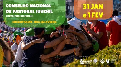 Pastoral Juvenil: Departamento Nacional realiza Conselho Nacional em Aveiro