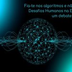 Portugal: Praça Central promove «debate urgente» sobre os «desafios humanos na era da inteligência artificial»