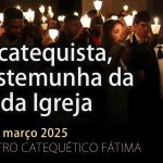 Fátima: Catequistas das dioceses do centro refletem sobre «O catequista, testemunha da fé da Igreja»