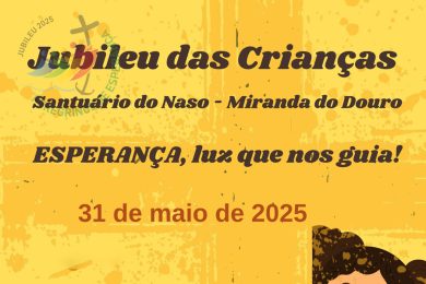 Bragança: Santuário do Naso vai acolher o Jubileu das Crianças