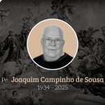 Braga: Faleceu o padre Joaquim Campinho de Sousa