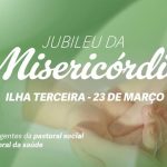 Açores: Ilha Terceira vai celebrar o Jubileu da Misericórdia