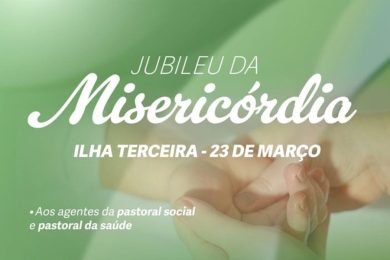 Açores: Ilha Terceira vai celebrar o Jubileu da Misericórdia