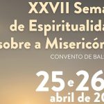 Bragança: Convento de Balsamão promove semana de espiritualidade sobre o jubileu