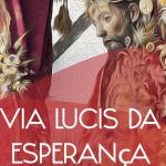 Açores: Festas do Senhor Santo Cristo dos Milagres terminam com «Via Lucis da Esperança»