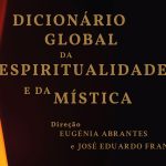 Publicações: «Dicionário Global de Espiritualidade e Mística» está disponível em versão online