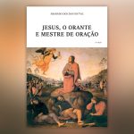 Publicações: Livro do padre Armindo Vaz é um «contributo para a renovação da oração cristã»