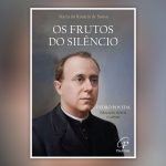 Publicações: «Os frutos do silêncio. Pedro Poveda» recorda sacerdote espanhol que «dedicou toda a sua vida à proteção dos mais pobres»