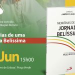 Publicações: Livro «Memórias de uma Jornada Belíssima» apresentado na Feira do Livro, em Lisboa
