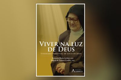 «Viver na Luz de Deus: Itinerário espiritual de Lúcia de Jesus» II - Emissão 10-08-2025
