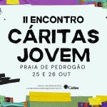 Portugal: Cáritas realiza segundo Encontro Nacional de Jovens