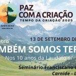 Lisboa: Encontro «Também Somos Terra» realiza-se no Seminário da Luz