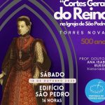 Santarém: Conferência assinala 500 anos das Cortes do Reino de Portugal