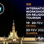 Turismo Religioso: Workshops internacionais vão decorrer em Fátima e na Guarda