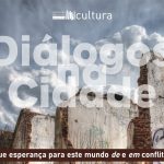 Aveiro: «Diálogo na cidade» reflete sobre a esperança e o mundo em conflito