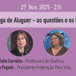 Bioética: Federação Pela Vida promove colóquio sobre «Barriga de Aluguer: as questões e os factos»