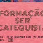 Bragança-Miranda: Secretariado da Catequese promove 12 sessões formativas «Ser Catequista»