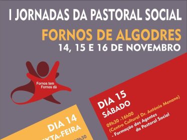 Viseu: Paróquia de Fornos de Algodres organiza I Jornadas da Pastoral Social