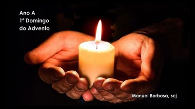 Ano A - 1.º Domingo do Advento