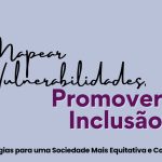 Pobreza: Rede Europeia apresenta «Mapa Nacional de Vulnerabilidades Sociais» em Portugal e alerta para desigualdades territoriais persistentes