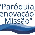 Funchal: Jornadas de atualização para leigos e consagrados sobre «A Paróquia, Renovação e Missão»