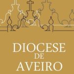 Portugal: Dioceses alertam fiéis para celebrações de grupos «fora da comunhão» da Igreja