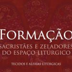 Lisboa: Departamento de Liturgia promove formação sobre tecidos e alfaias litúrgicas