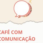 Comunicações sociais: Secretariado de Coimbra promove um «Café com Comunicação»