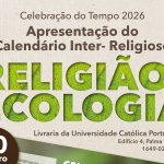 Lisboa: Calendário Inter-Religioso vai ser apresentado na UCP