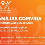 Lisboa: Fundação «Famílias comVida» celebra 10 anos com encontro na Basílica da Estrela