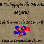 Igreja: Movimento Shalom celebra aniversário com encontro sobre «A Pedagogia da Missão de Jesus»