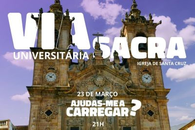 Braga: Via Sacra Universitária vai percorrer as ruas da cidade