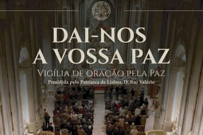 Igreja/Sociedade: Patriarca de Lisboa convoca vigília de oração pela paz