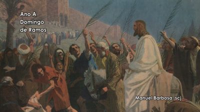 Ano A - Domingo de Ramos