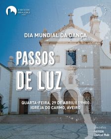 Igreja/Cultura: Paróquia da Vera Cruz apresenta «Passos de Luz», em Aveiro