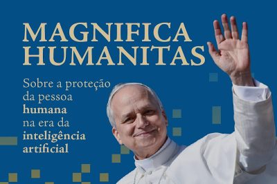 Vaticano: Papa Leão XIV publica primeira encíclica «Magnifica humanitas» a 25 de maio