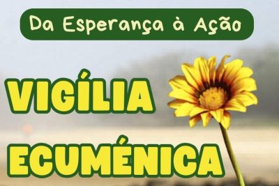 Semana Laudato Si’: REDE Cuidar da Casa Comum e COPIC realizam Vigília Ecuménica de Oração
