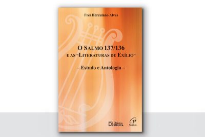 Publicações: Apresentação da obra «O Salmo 137/136 e as Literaturas de Exílio»