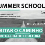 UCP: Faculdade de Teologia propõe uma «Escola de Verão» sobre o significado do caminho e da peregrinação