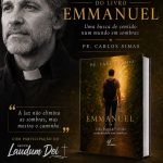 Publicações: Padre Carlos Simas lança livro «Emmanuel», a procura de «sentido num mundo em sombras»