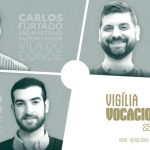 Igreja/Vocações: Fafe prepara ordenações presbiterais com vigília vocacional